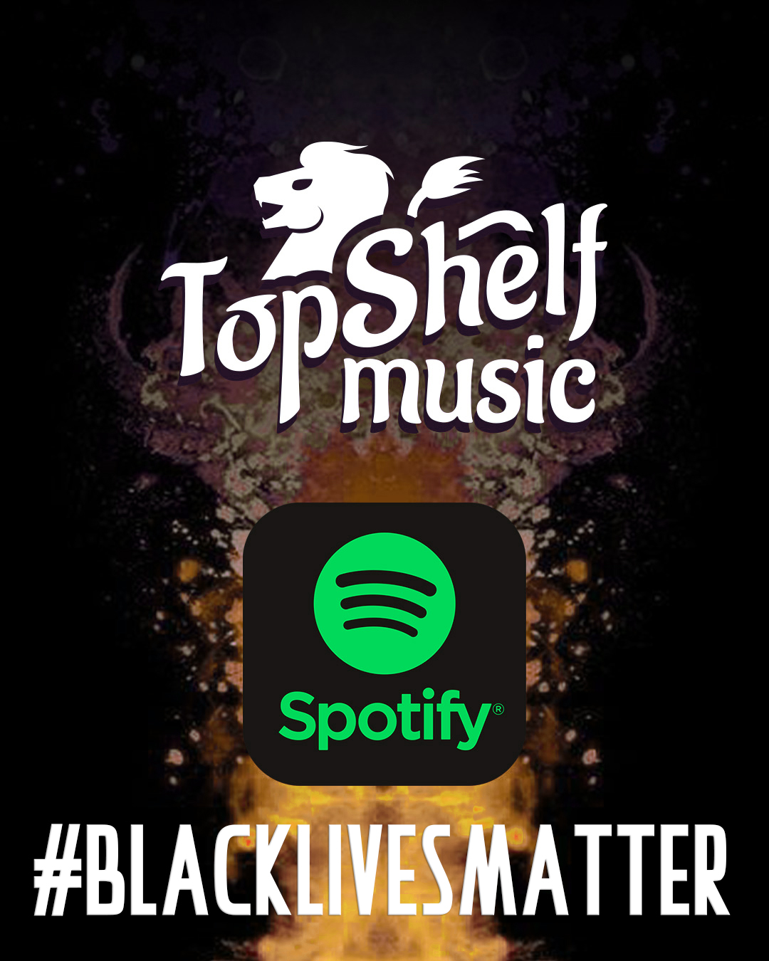 #BlackLivesMatter playlist on Top Shelf Spotify - Top Shelf Music