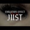 WORLD VIDEO PREMIERE: Evolution Effect “Just”